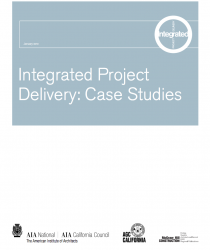 1 Integrated Project Delivery 2010 Case Studies